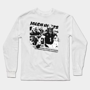 jalen hurts quotes Long Sleeve T-Shirt